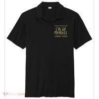 I Play Pinball And I Know Things Pinball Sport-Tek Posi-UV Pro Polo thumb 0