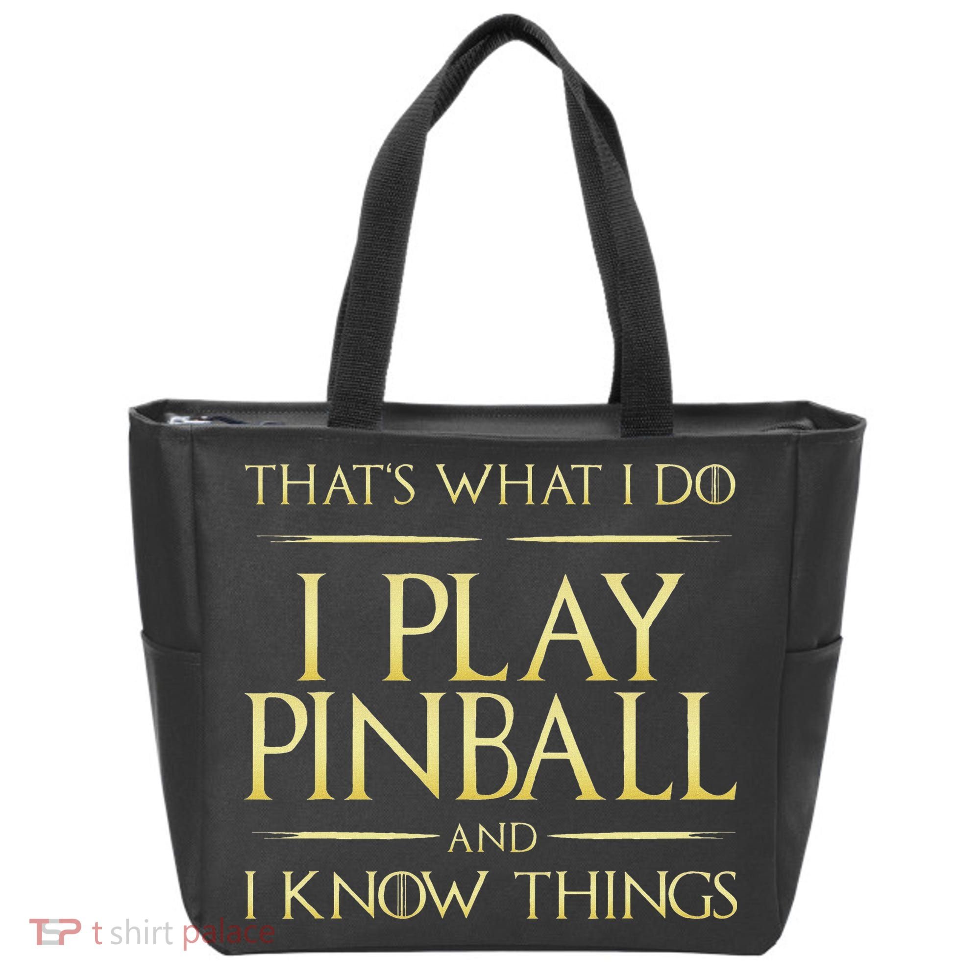 I Play Pinball And I Know Things Pinball Tote Bag