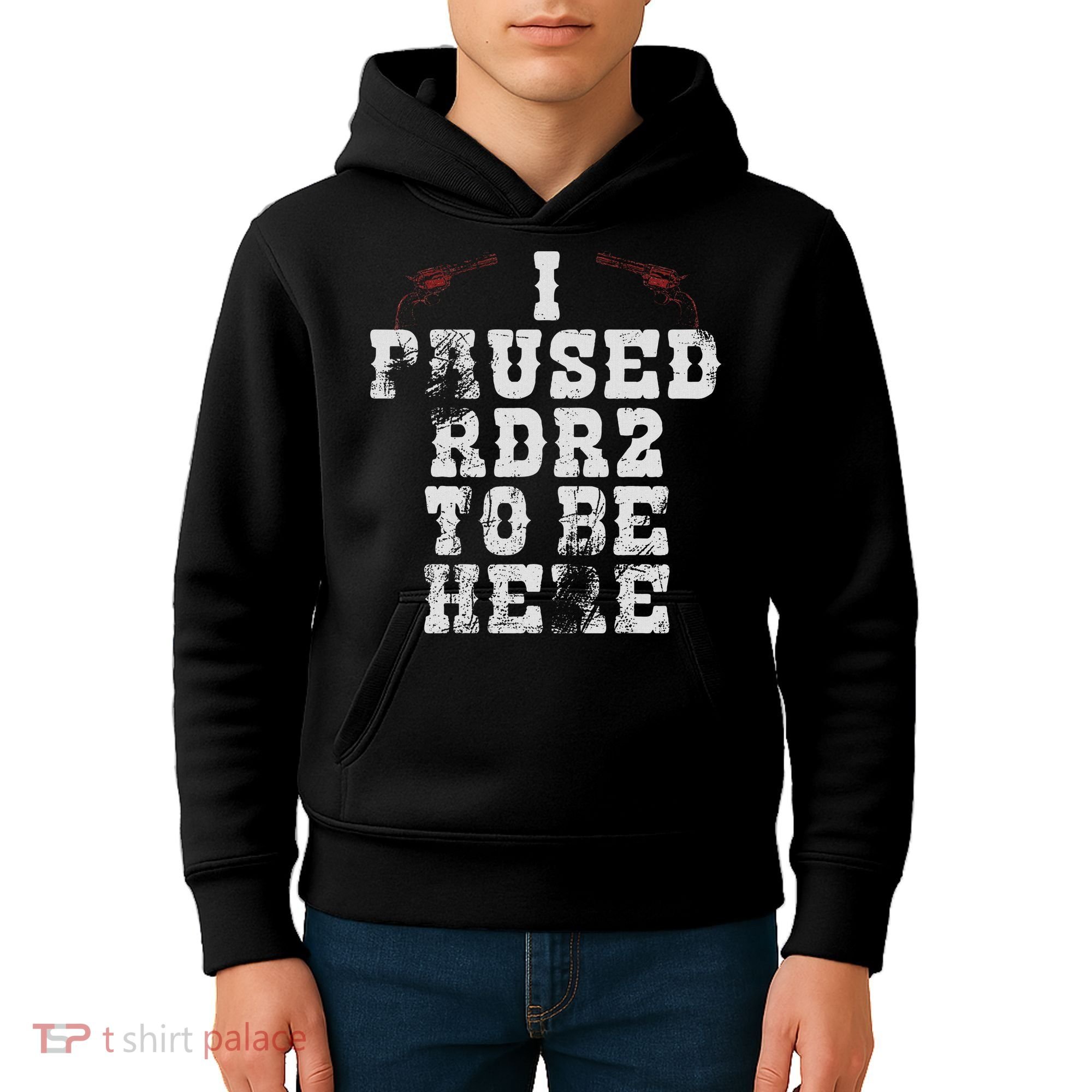 I Paused Rdr2 To Be Here Joke Kids Hoodie