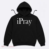 iPray I Pray Hoodie thumb 0