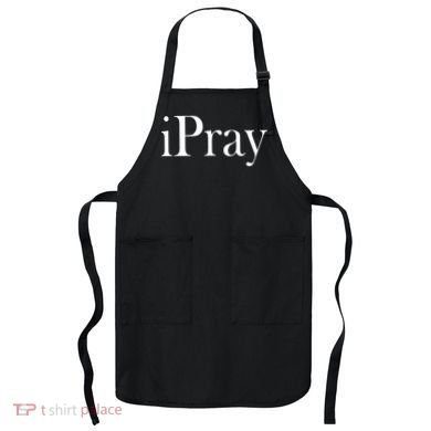 iPray I Pray Apron