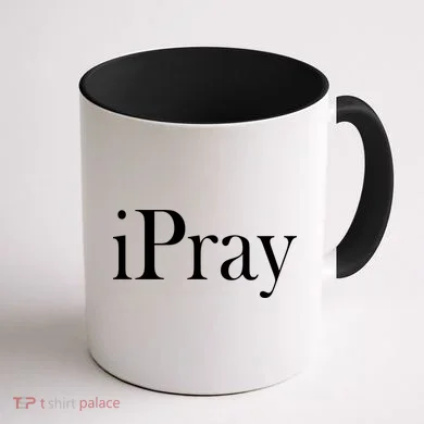 iPray I Pray Coffee Mug back