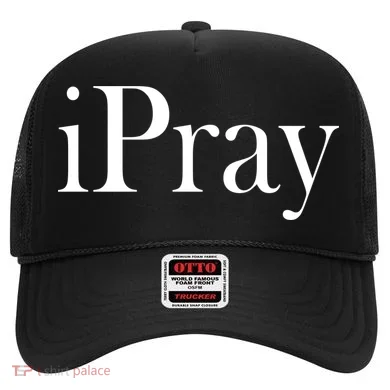 iPray I Pray Hat
