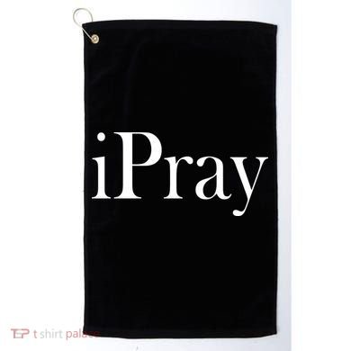 iPray I Pray Golf Towel
