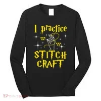 I Practice Stitch Craft Cross Stitching Cross Stitcher Long Sleeve Shirt thumb 0