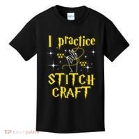 I Practice Stitch Craft Cross Stitching Cross Stitcher Kids T-Shirt thumb 0