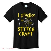 I Practice Stitch Craft Cross Stitching Cross Stitcher Kids T-Shirt thumb 0
