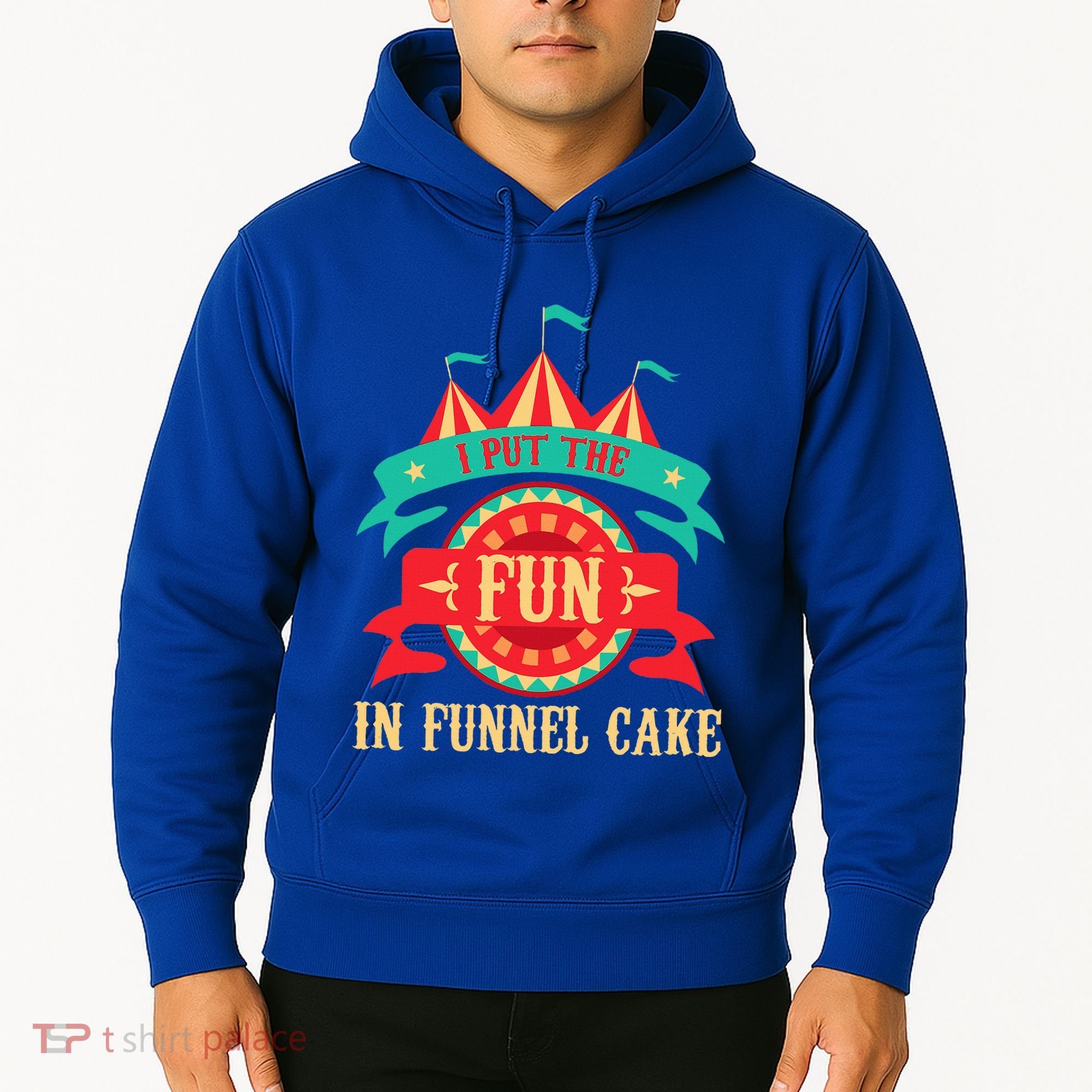 I Put The Fun In Funnel Cake Circus Birthday Hoodie
