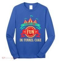 I Put The Fun In Funnel Cake Circus Birthday Long Sleeve Shirt thumb 0