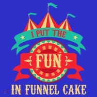 I Put The Fun In Funnel Cake Circus Birthday Long Sleeve Shirt thumb 2