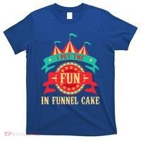 I Put The Fun In Funnel Cake Circus Birthday T-Shirt thumb 0
