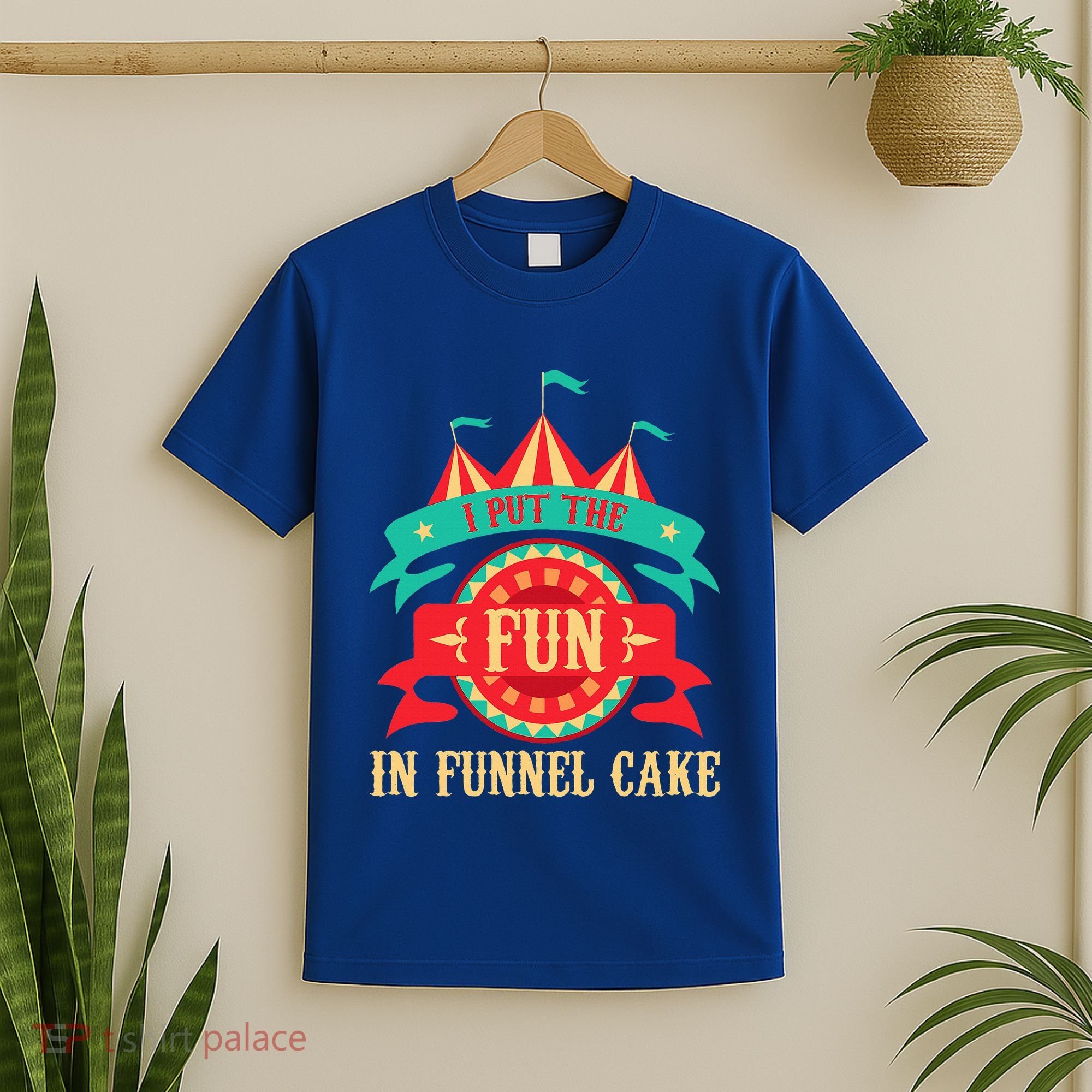 I Put The Fun In Funnel Cake Circus Birthday T-Shirt
