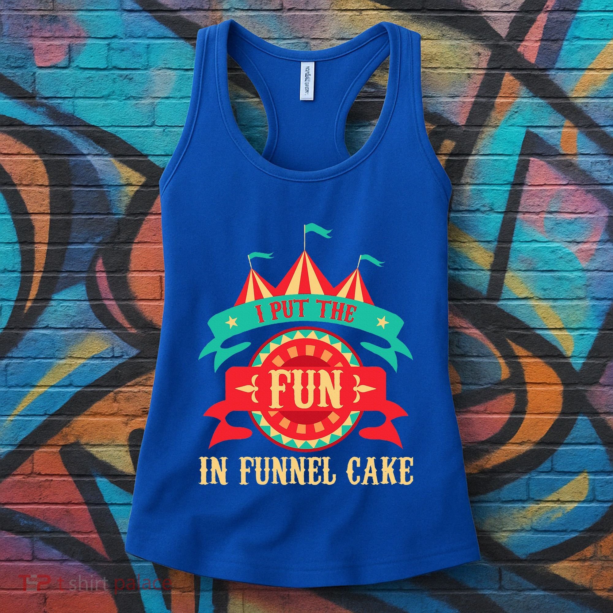I Put The Fun In Funnel Cake Circus Birthday Women's Tank Top