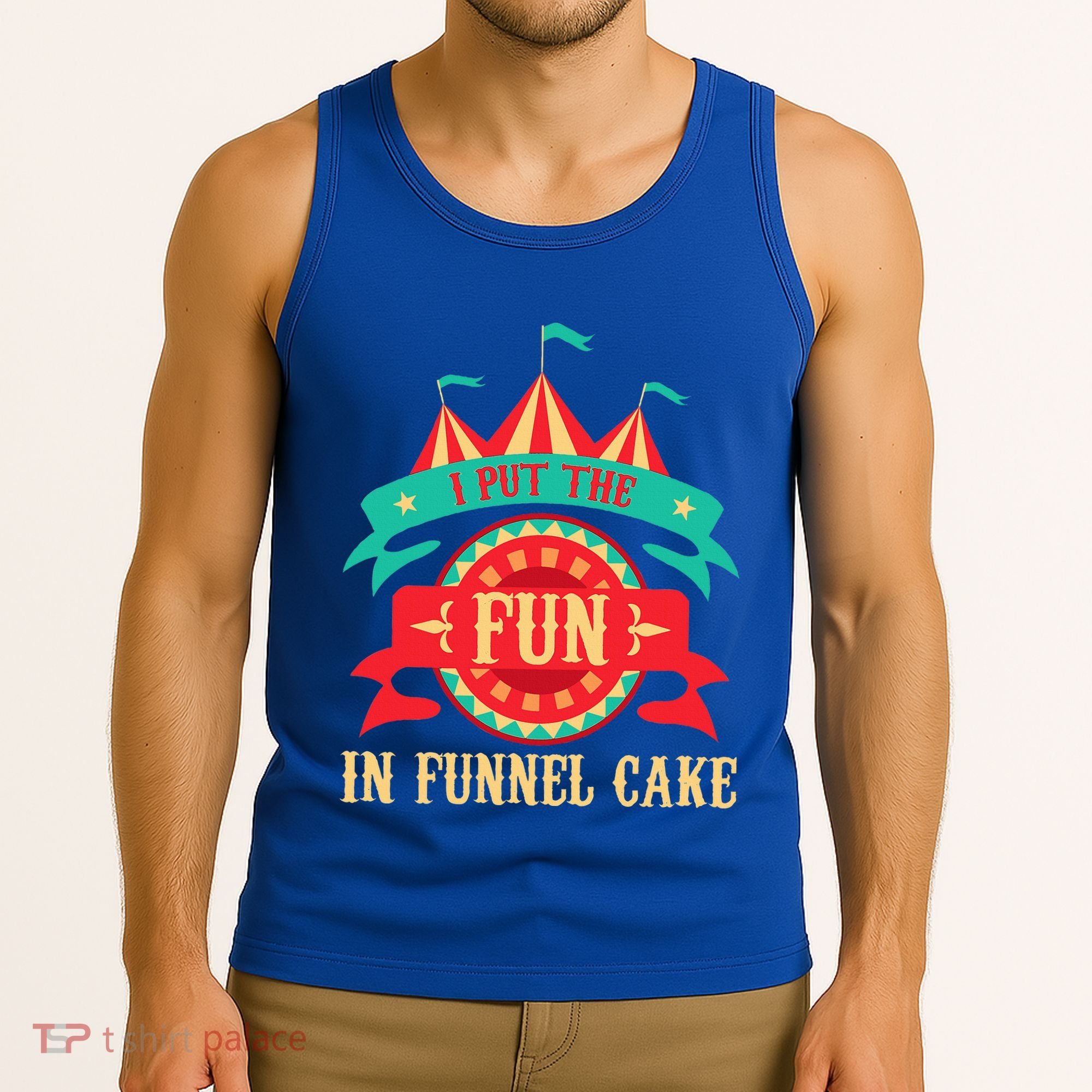 I Put The Fun In Funnel Cake Circus Birthday Tank Top