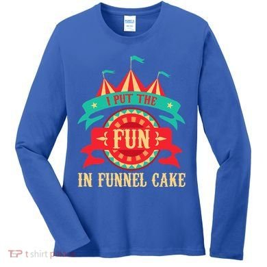 I Put The Fun In Funnel Cake Circus Birthday Women's Long Sleeve Shirt