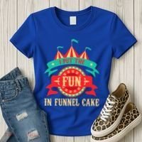 I Put The Fun In Funnel Cake Circus Birthday Women's T-Shirt thumb 3