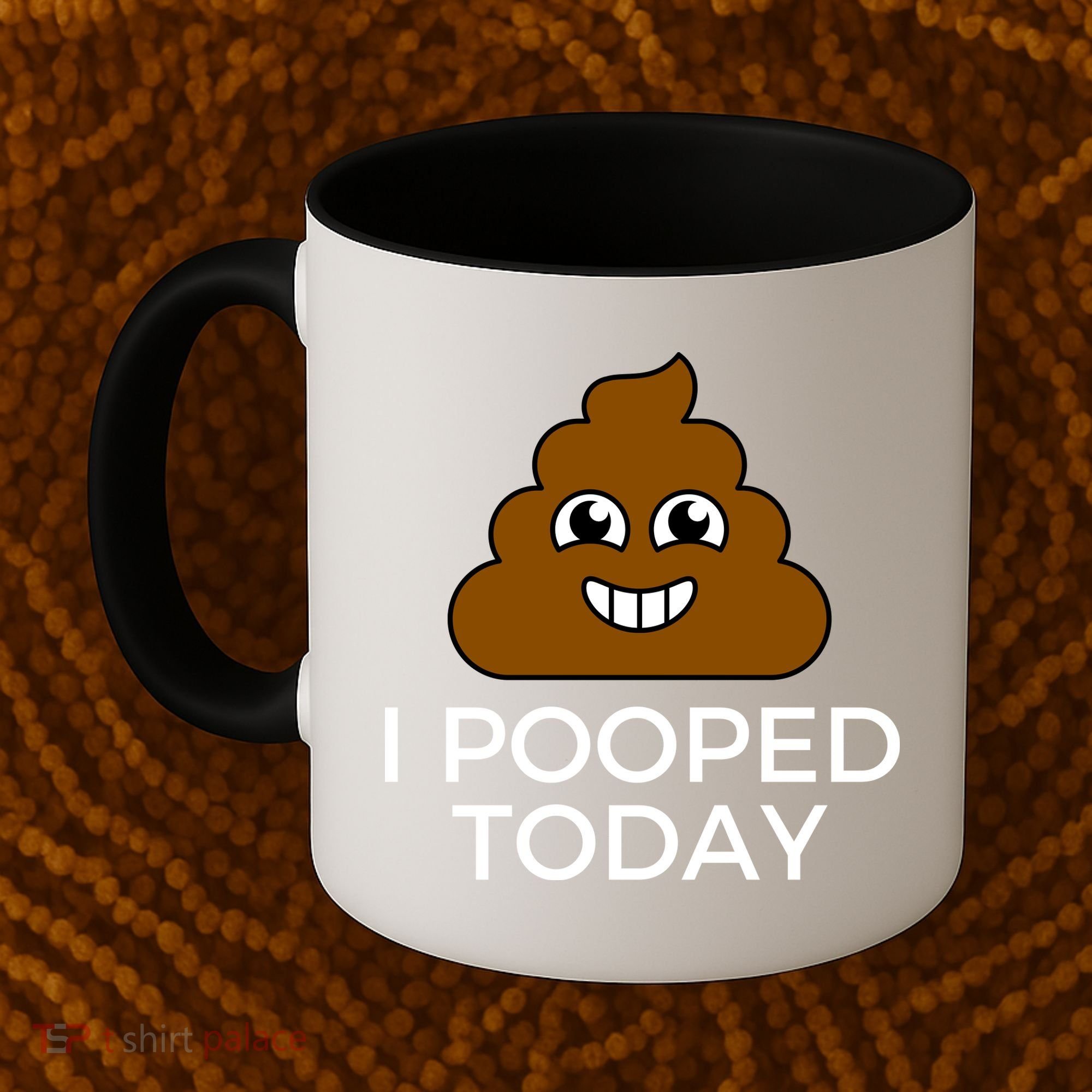 I Pooped Today Funny Joke, B Day Costume Poo Humor Coffee Mug