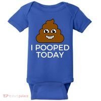 I Pooped Today Funny Joke, B Day Costume Poo Humor Baby Bodysuit thumb 0