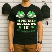I Put The Double Ds In St Paddys Day Funny T-Shirt thumb 6