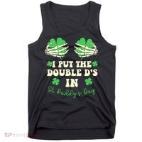 I Put The Double Ds In St Paddys Day Funny Tank Top thumb 0