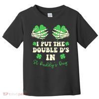 I Put The Double Ds In St Paddys Day Funny Toddler T-Shirt thumb 0