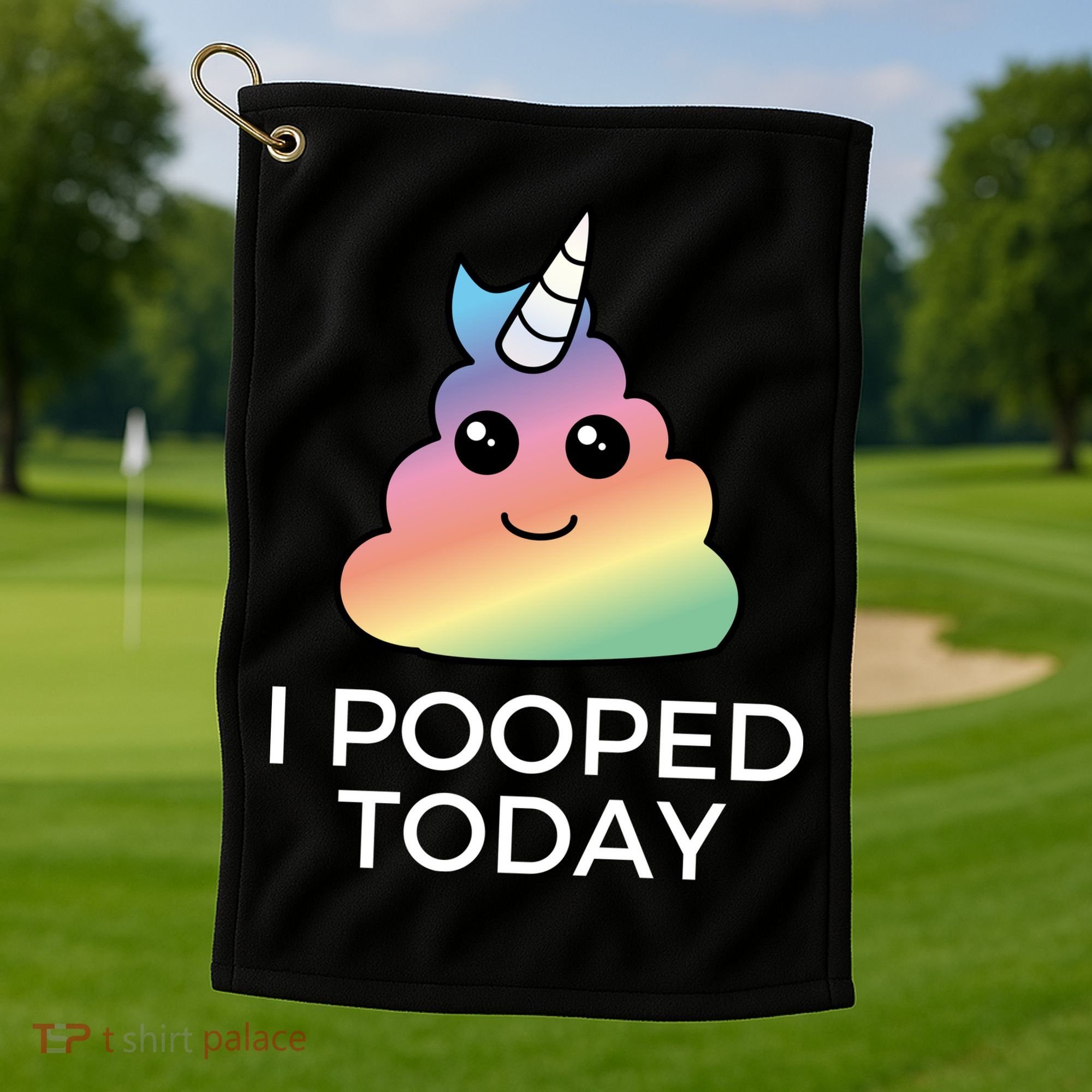 I Pooped Today Sarcastic Adult Humor Party Golf Towel