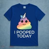 I Pooped Today Sarcastic Adult Humor Party T-Shirt thumb 5