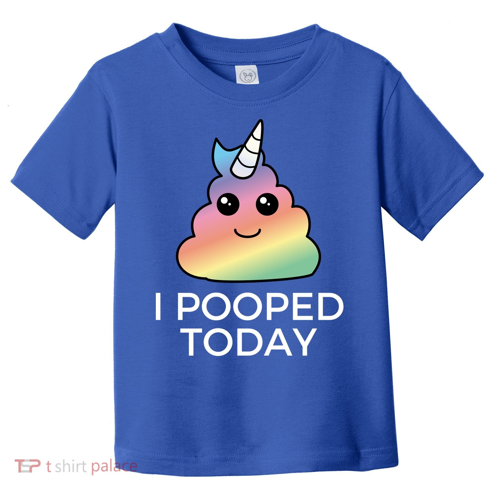 I Pooped Today Sarcastic Adult Humor Party Toddler T-Shirt