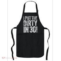 I Put The Dirty In Thirty 30th Birthday Apron thumb 0