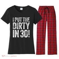 I Put The Dirty In Thirty 30th Birthday Women's Flannel Pajama Set thumb 0