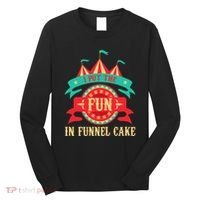 I Put The Fun In Funnel Cake Circus Birthday Party Costume Long Sleeve Shirt thumb 0
