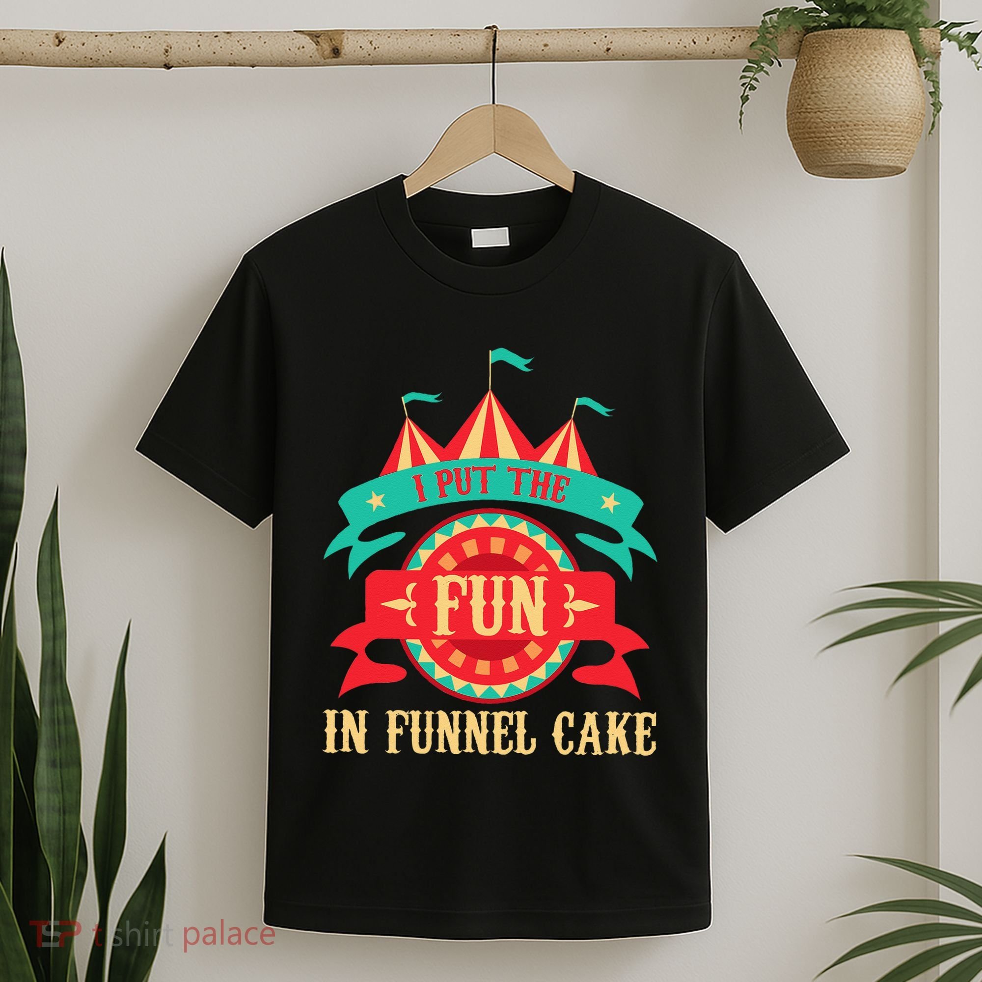 I Put The Fun In Funnel Cake Circus Birthday Party Costume T-Shirt