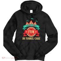 I Put The Fun In Funnel Cake Circus Birthday Party Costume Tie Dye Hoodie thumb 0