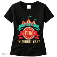 I Put The Fun In Funnel Cake Circus Birthday Party Costume Women's T-Shirt thumb 0