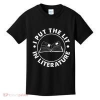 I Put The Lit In Literature English Teacher Book Reader Kids T-Shirt thumb 0