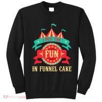 I Put The Fun In Funnel Cake Circus Birthday Party Costume Sweatshirt thumb 0