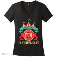 I Put The Fun In Funnel Cake Circus Birthday Party Costume Women's V-Neck T-Shirt thumb 0