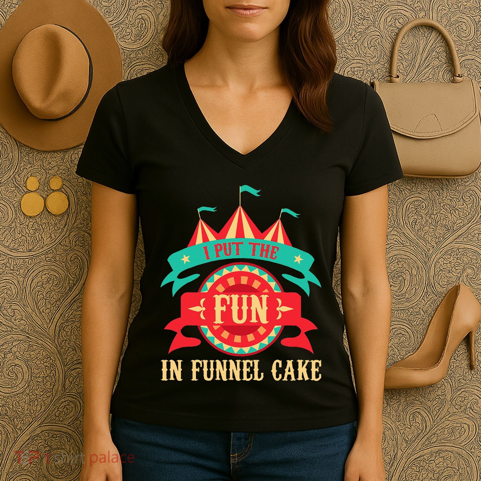I Put The Fun In Funnel Cake Circus Birthday Party Costume Women's V-Neck T-Shirt