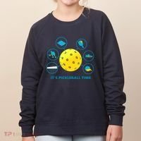 Its Pickleball Time Women's Sweatshirt thumb 0