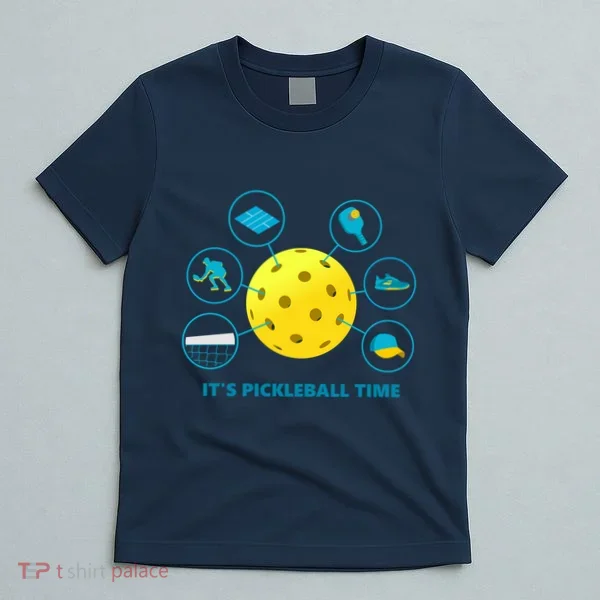 Its Pickleball Time T-Shirt