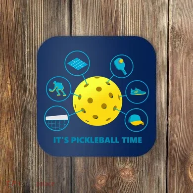 Its Pickleball Time Coaster