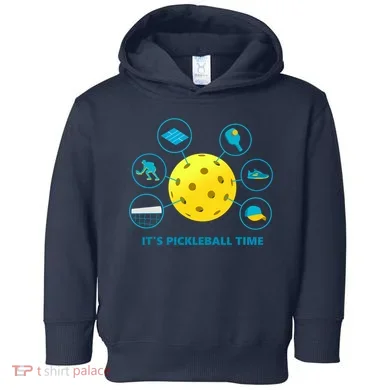 Its Pickleball Time Toddler Hoodie