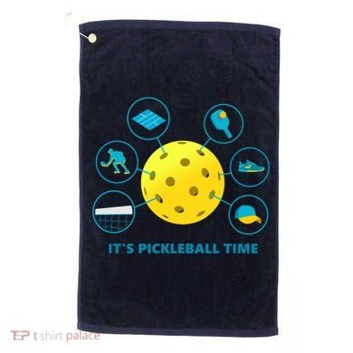 Its Pickleball Time Golf Towel