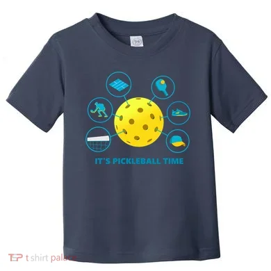 Its Pickleball Time Toddler T-Shirt