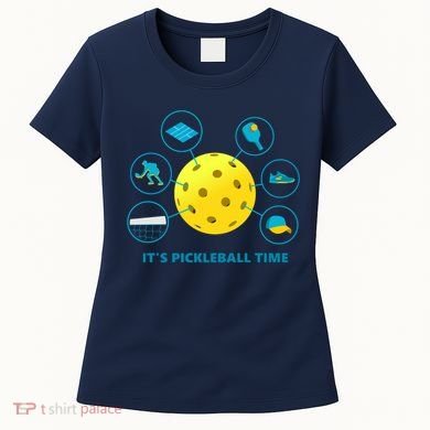 Its Pickleball Time Women's T-Shirt
