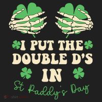 I Put The Double Ds In St Paddys Day Women's Sweatshirt thumb 2