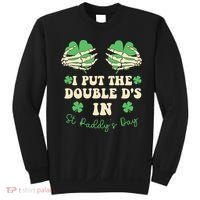 I Put The Double Ds In St Paddys Day Sweatshirt thumb 0