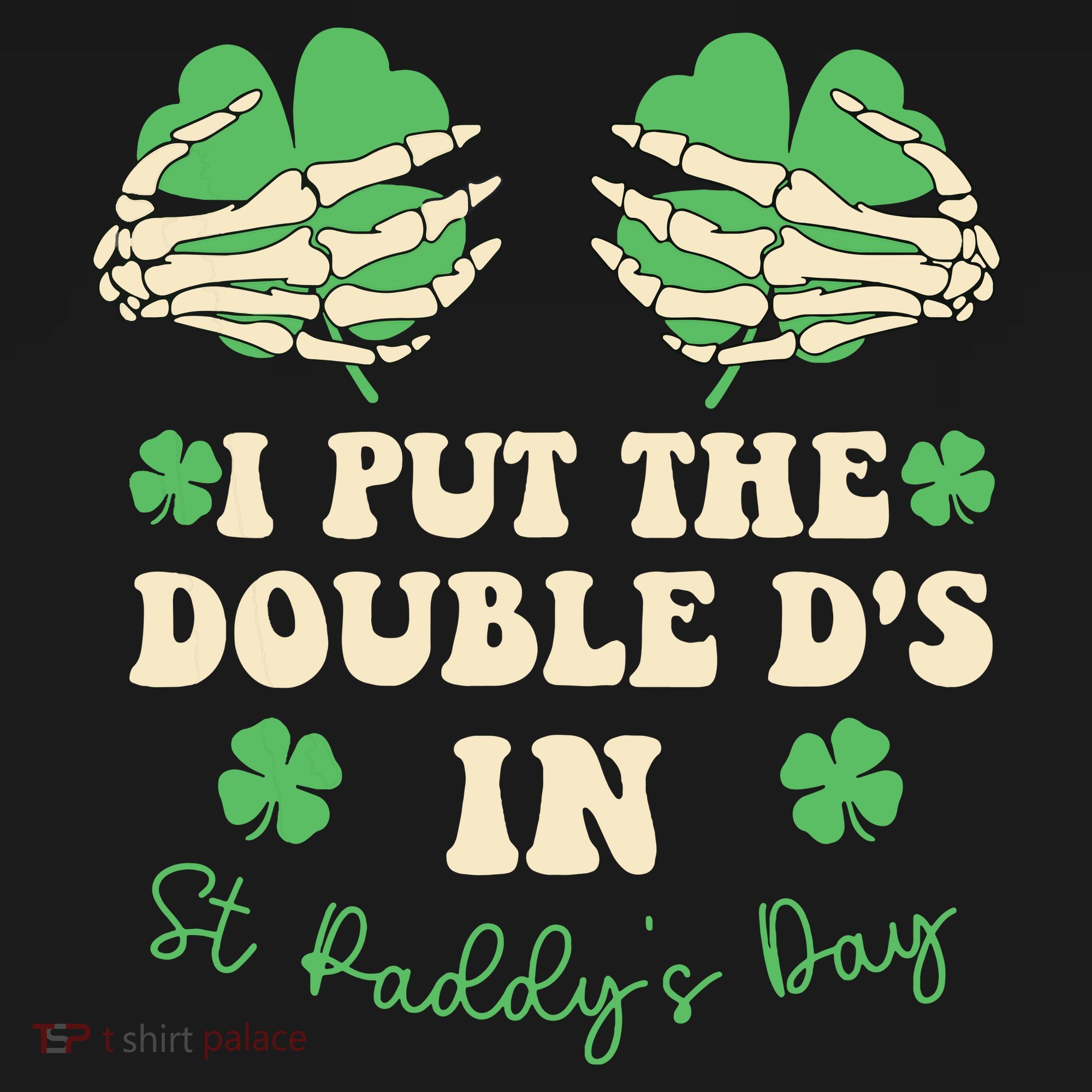 I Put The Double Ds In St Paddys Day Backpack