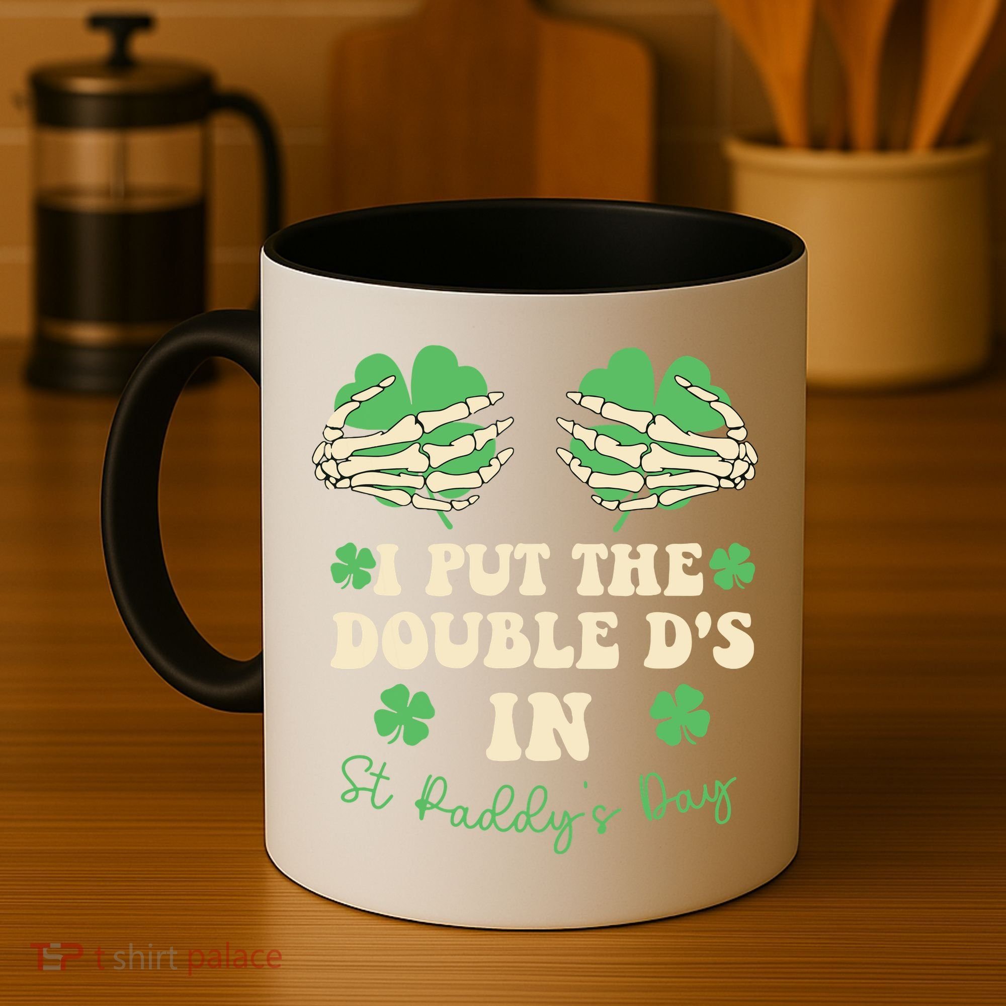 I Put The Double Ds In St Paddys Day Coffee Mug
