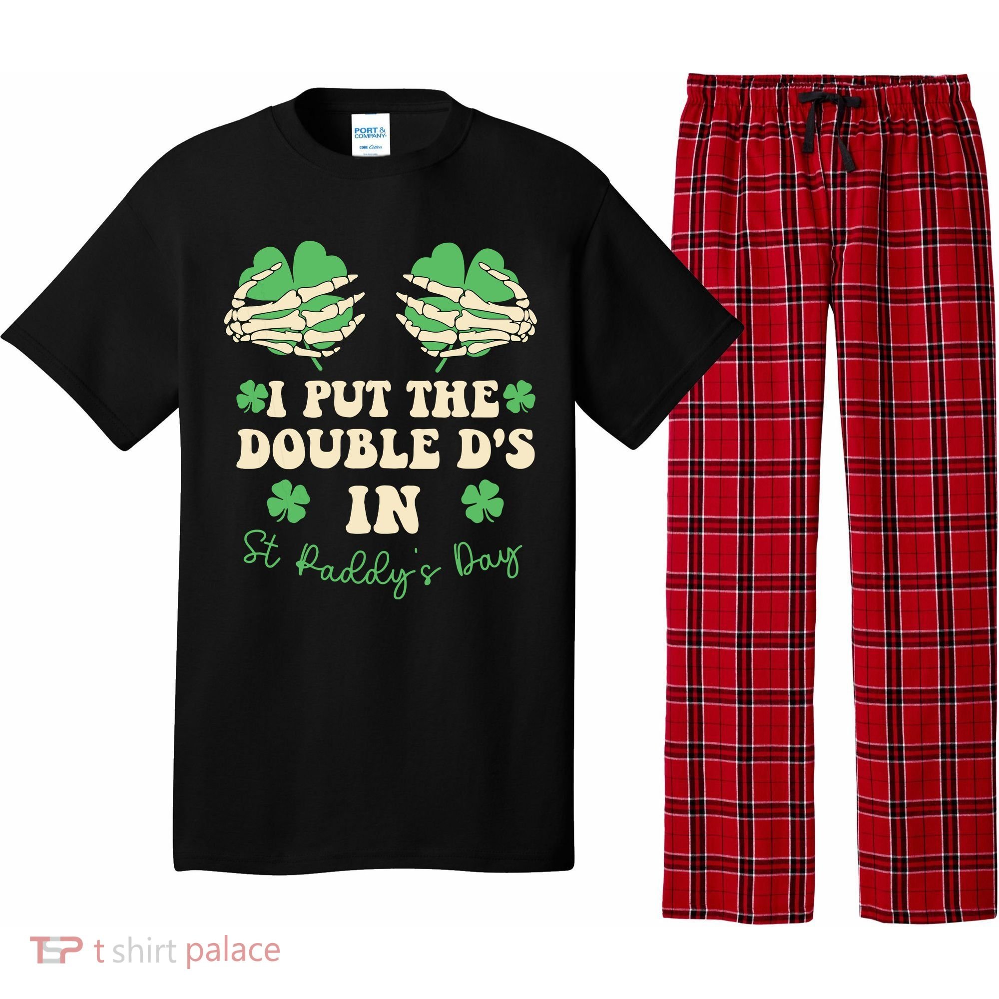 I Put The Double Ds In St Paddys Day Pajama Set